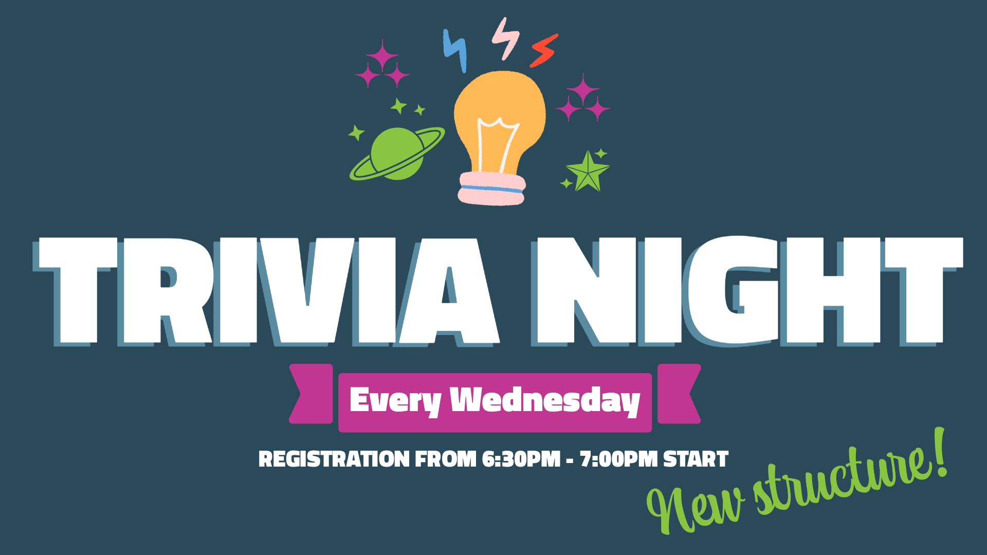 Trivia night every Wednesday